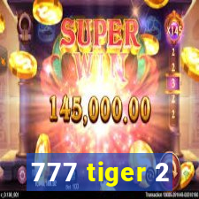 777 tiger 2
