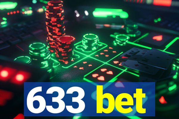 633 bet