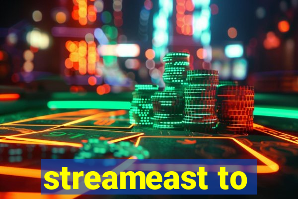 streameast to