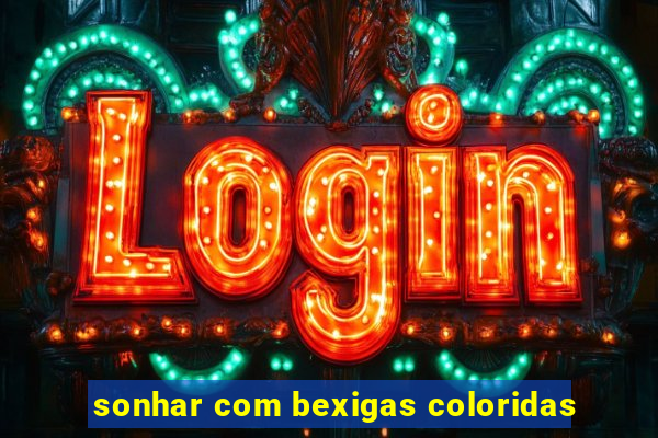 sonhar com bexigas coloridas