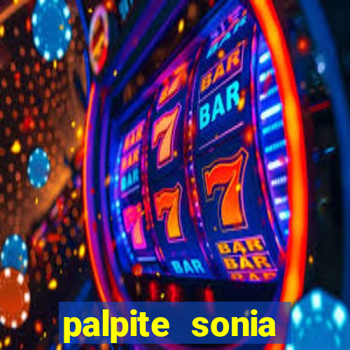 palpite sonia santos hoje