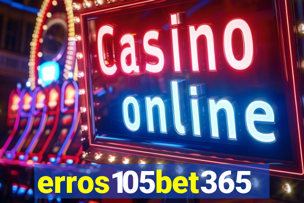 erros105bet365