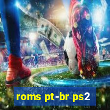 roms pt-br ps2