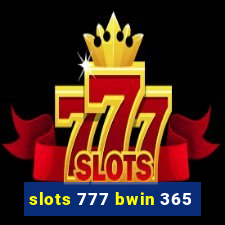 slots 777 bwin 365
