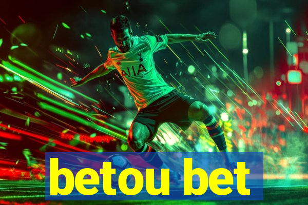 betou bet
