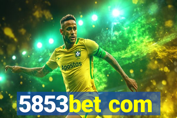 5853bet com