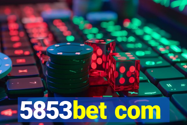 5853bet com
