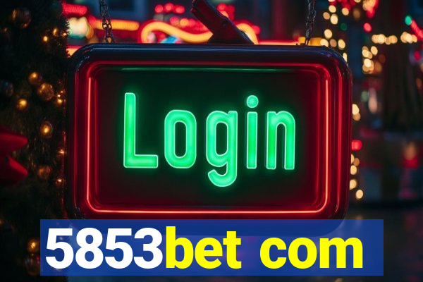5853bet com