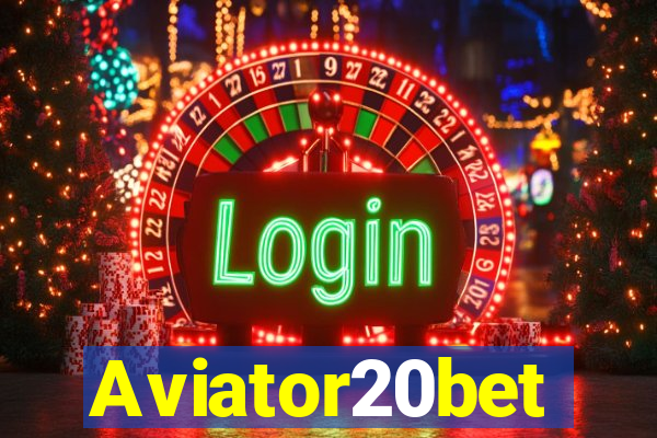 Aviator20bet