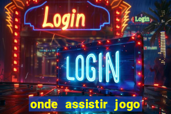 onde assistir jogo da roma hoje