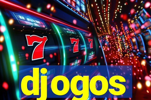 djogos