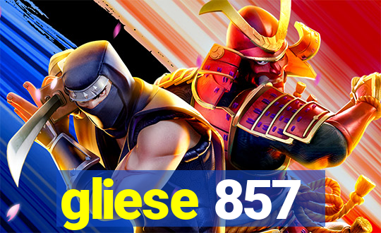 gliese 857