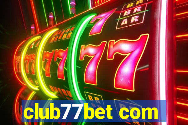 club77bet com
