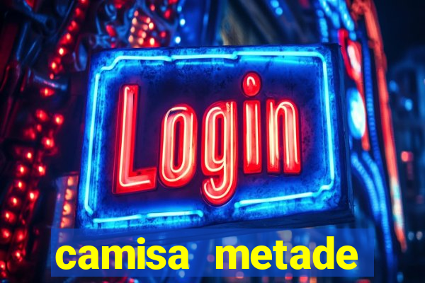 camisa metade cruzeiro metade atletico