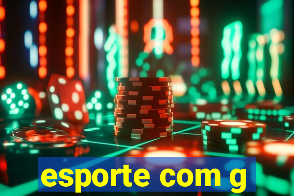 esporte com g