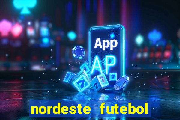 nordeste futebol net vip