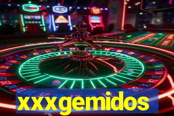 xxxgemidos