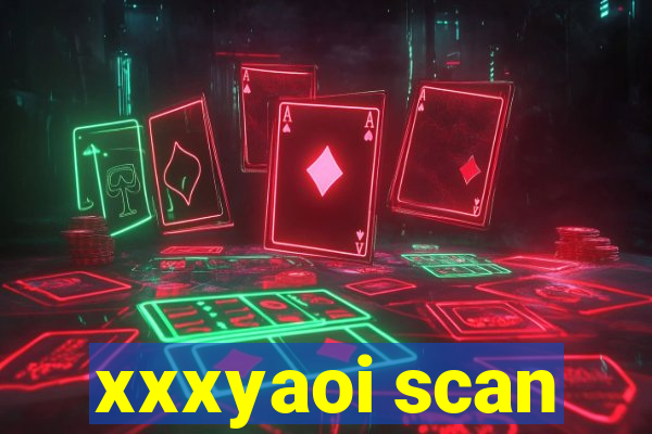 xxxyaoi scan