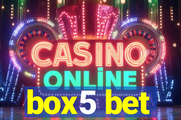 box5 bet