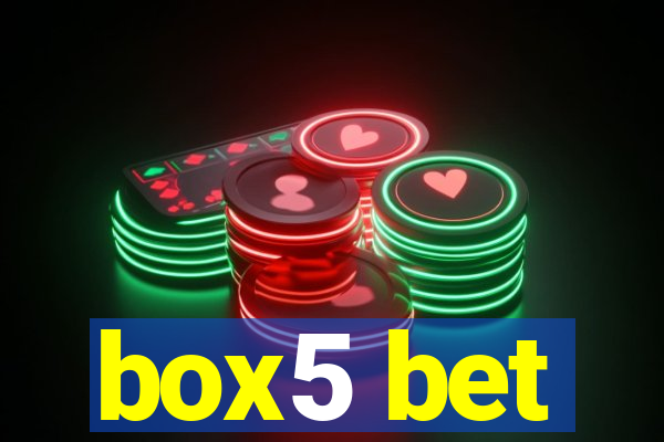 box5 bet