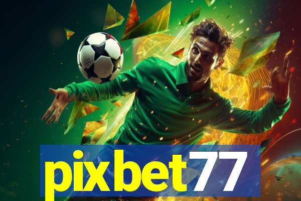 pixbet77
