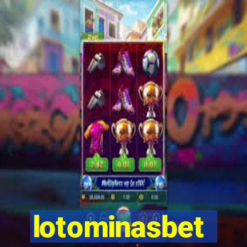 lotominasbet