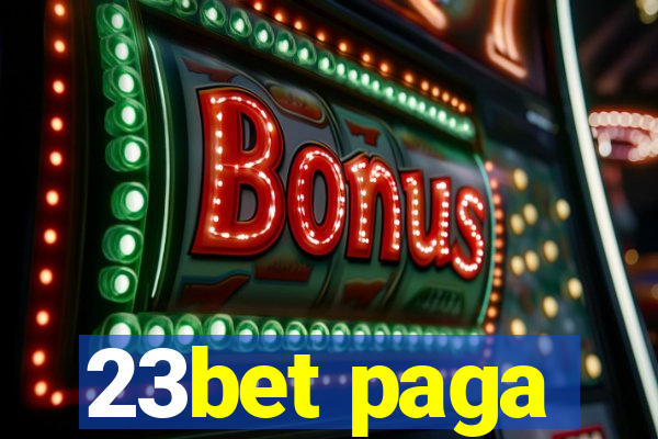 23bet paga