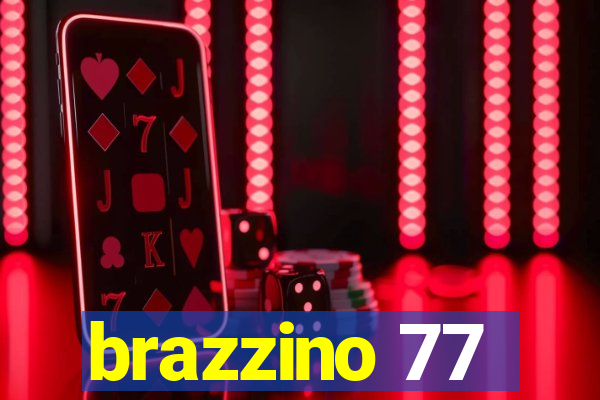 brazzino 77