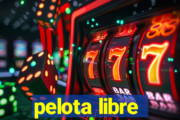 pelota libre