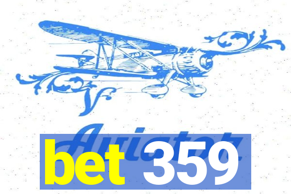 bet 359