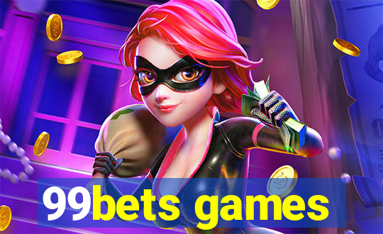 99bets games