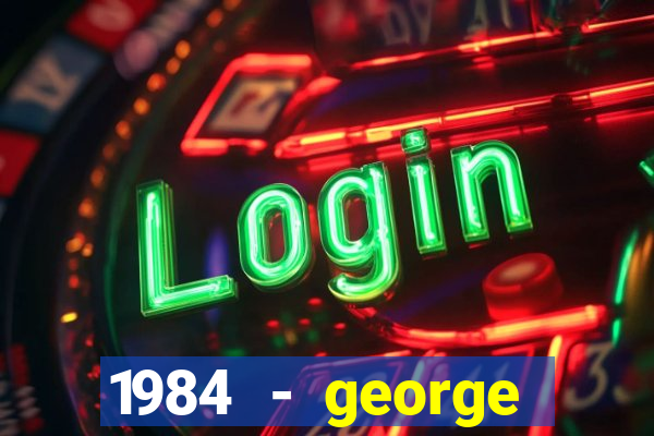 1984 - george orwell pdf companhia das letras