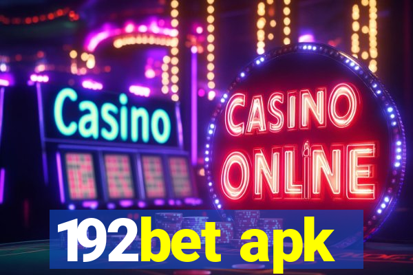 192bet apk