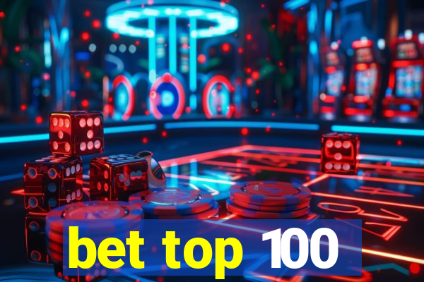 bet top 100