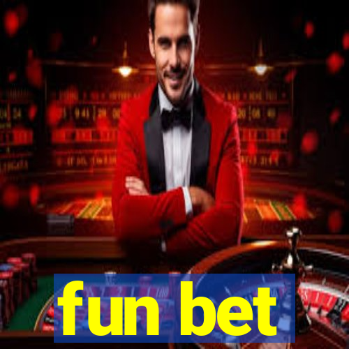 fun bet