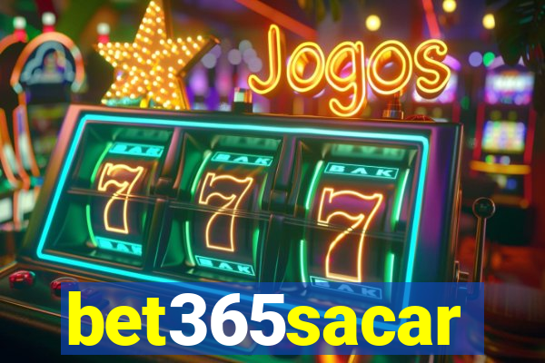 bet365sacar
