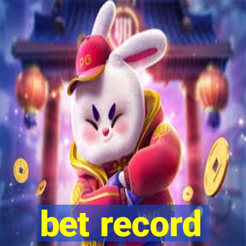 bet record