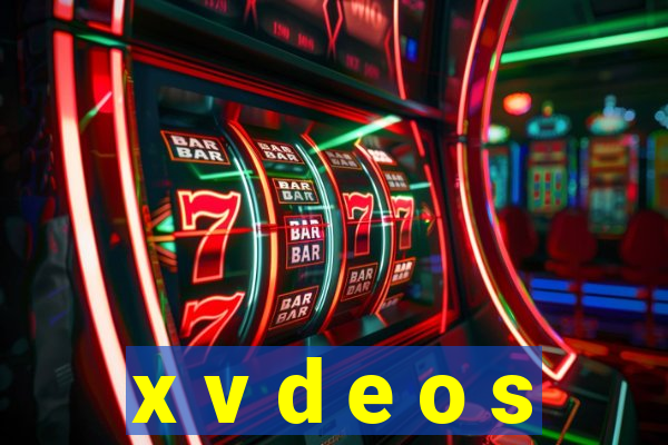 x v d e o s