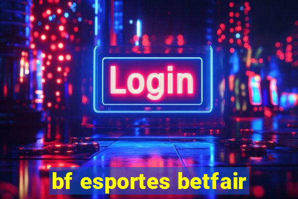 bf esportes betfair