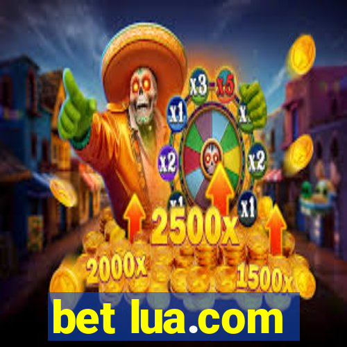 bet lua.com