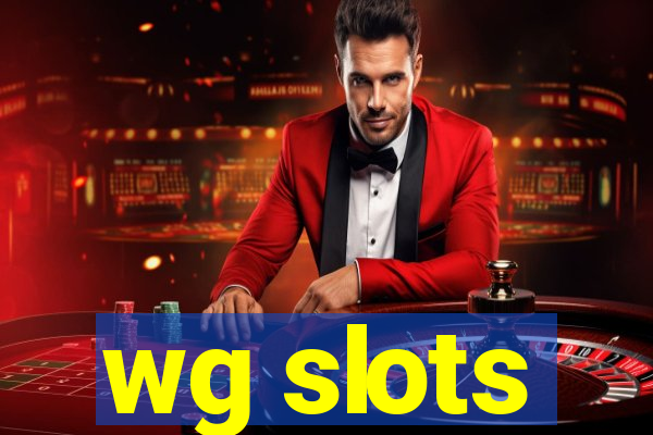 wg slots