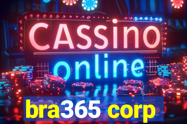 bra365 corp