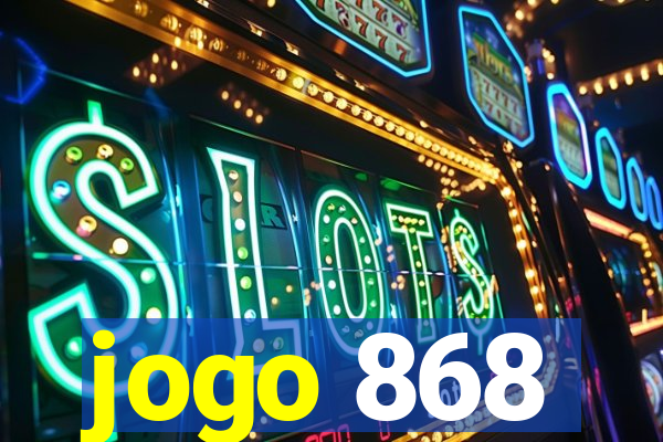 jogo 868
