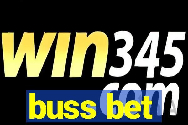 buss bet