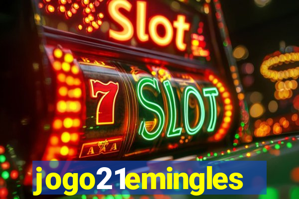 jogo21emingles
