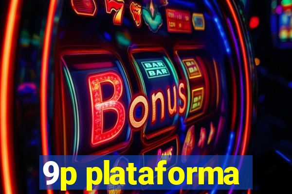9p plataforma