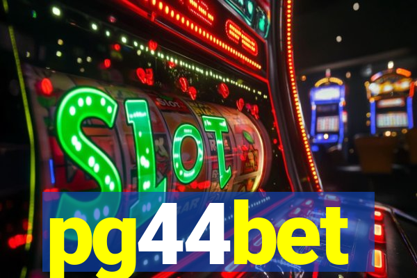 pg44bet