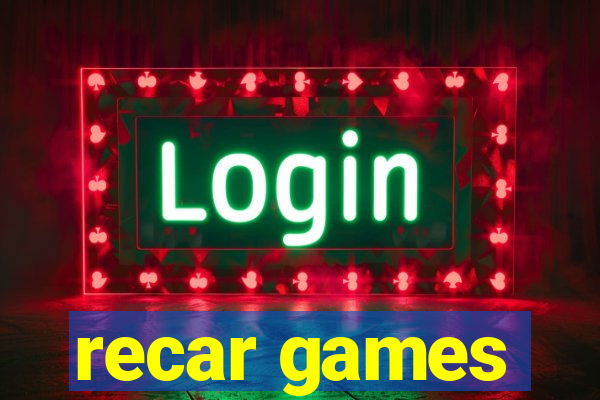 recar games