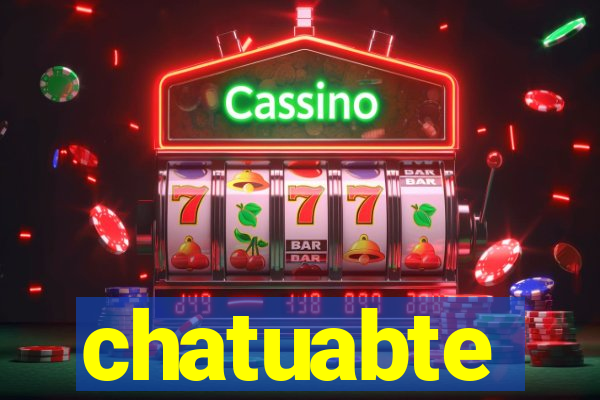 chatuabte