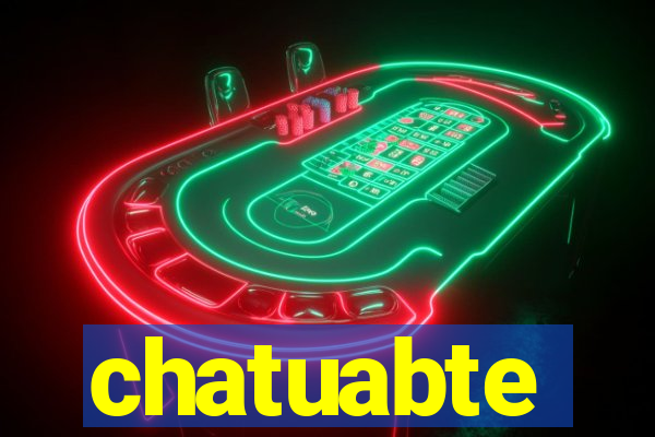 chatuabte